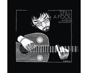 Bernreuther, Wolfgang - Still a Fool [VINYL]