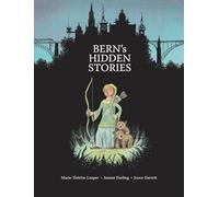 Bern's Hidden Stories: A Child's Active Guide to Bern's Old Town