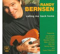 Randy Bernsen - Calling Me Back Home