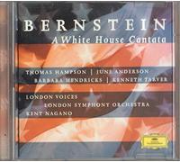 Bernstein: A White House Cantata