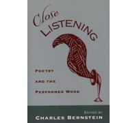 Bernstein - Close Listening Poetry and the Performed Word - New paper - P555z