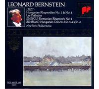 Bernstein - Liszt: Hungarian Rhapsodies No. 1& No. 4 / Enescu: Romanian Rhapsody No. 1 / Brahms: Hungarian Dances No. 5 & No. 6