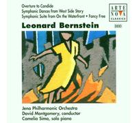Bernstein: Overture to Candide / Symphonic Dances from West Sidr Story & On the Waterfront / Fancy Free