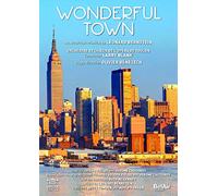 Bernstein: Wonderful Town [Larry Blank; Olivier Bénézech; Jasmine Roy; Rafaëlle Cohen; Larry Blank] [Bel Air Classiques: BAC158] [DVD]