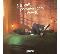 Berre - I'll Call You When I'M Home