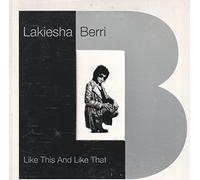 Berri Lakiesha - Like This And Like That
