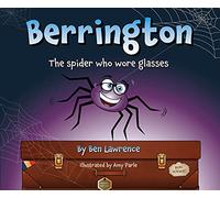 Berrington - The Spider Who Wore Glasses (UK Edition)