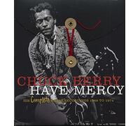 Berry, Chuck - Have Mercy: His Complete Chess Recordings 1969-1974