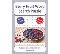 Berry Fruit Word Search Puzzle: Word searches about Berry Fruit, with easy to read print | 6 x 9 inches. 110 pages | 50+ puzzles _ Gifts for Vacations, Holidays.