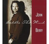 Berry, John - Saddle the Wind