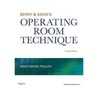 Berry & Kohn's Operating Room Technique