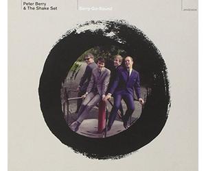 Berry, Peter/Shake Set, The - Berry-Go-Round