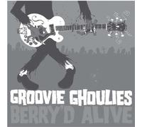Berry'd Alive by Groovie Ghoulies