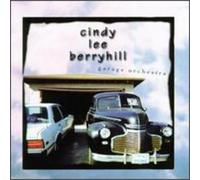Berryhill, Cindy Lee - Garage Orchestra