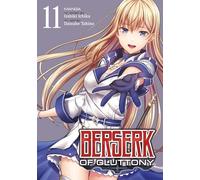 Berserk of Gluttony (Manga) Vol. 11