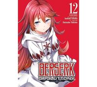 Berserk of Gluttony (Manga) Vol. 12