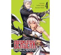 Berserk of Gluttony (Manga) Vol. 4