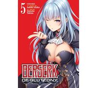 Berserk of Gluttony (Manga) Vol. 5