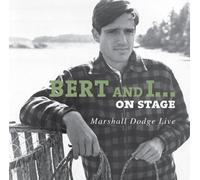 Bert and I On Stage: Marshall Dodge Live by Marshall Dodge (2008-01-01)