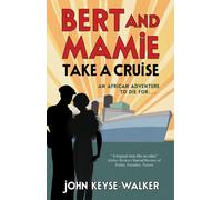 Bert and Mamie Take a Cruise