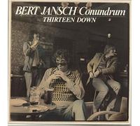 Bert Jansch - Conundrum Thirteen Down