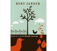 Bert Jansch: Fresh As A Sweet Sunday Morning [DVD]
