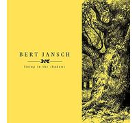 Bert Jansch - Living In The Shadows - New Vinyl Record - 61 - W1398z