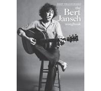 Bert Transcribed - The Bert Jansch Songbook