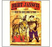 Bert Jansch - When The Circus Comes To Town