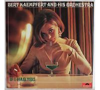 Bert Kaempfert and his Orchestra - Polydor - 583 557: If I Had You: Bert Kaempfert and his Orchestra: Vinyl LP