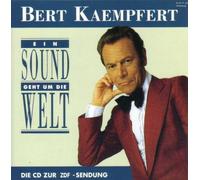 Bert Kaempfert & His Orchestra - Ein Sound geht um die Welt-Die CD zur ZDF-Sendung (1991)