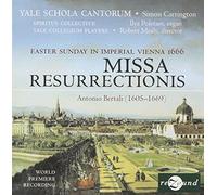 Bertali^Yale Schola Cantorum^Carrington - Missa Resurrectionis: Easter Sunday in Imperial