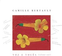 Bertault, Camille - Voz E Vocês