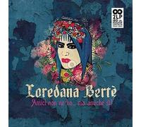 BERTE,LOREDANA - Amici Non Ne Ho Ma Amiche Si! [VINYL]