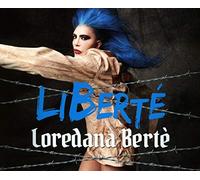 Berte' Loredana - Libertè
