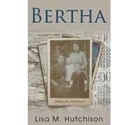 Bertha: Shine like the Dawn