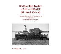 Bertha's Big Brother: Karl-Gerat