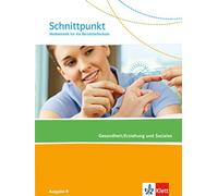 Berthold Heinri Schnittpunkt Ausgabe N. Mathematik für die Berufsfac (Paperback)