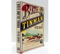 Bertie and the Tinman