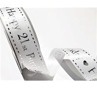 Bertie's Bows Happy 21st Birthday 25mm White Satin with Silver Print Ribbon on a 4m Length (N.B. This is a Cut from a roll)