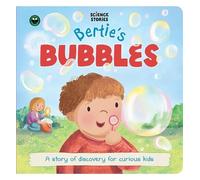 Bertie's Bubbles: Science Stories