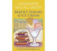 Bertie's Theory of Ice Cream