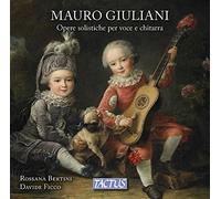 Bertini/Ficco - Mauro Giuliani: Opere solistiche per voce e chitarra