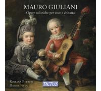 Bertini/Ficco - Mauro Giuliani: Opere solistiche per voce e chitarra
