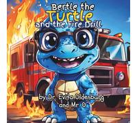 Bertle the Turtle and the Fire Drill (Bertle the Turtle Goes to Fifth Grade)