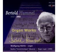 Bertold Hummel - Organ Works (Hoerlin)