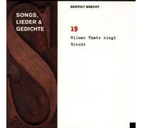 Bertolt Brecht - Bertolt Brecht Vol. 19 (Songs, Lieder und Gedichte: Hilmar Thate Singt Brecht)