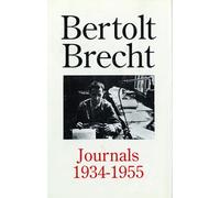 Bertolt Brecht Journals, 1934-55 (Diaries, Letters and Essays)