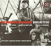 Bertolt Brecht - Kurt Weill: Die Dreigroschenoper, including alternate takes and extra songs