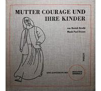 Bertolt Brecht , Paul Dessau , Berliner Ensemble - Mutter Courage Und Ihre Kinder - LITERA - 8 60 122-124